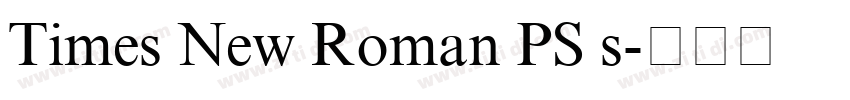 Times New Roman PS s字体转换